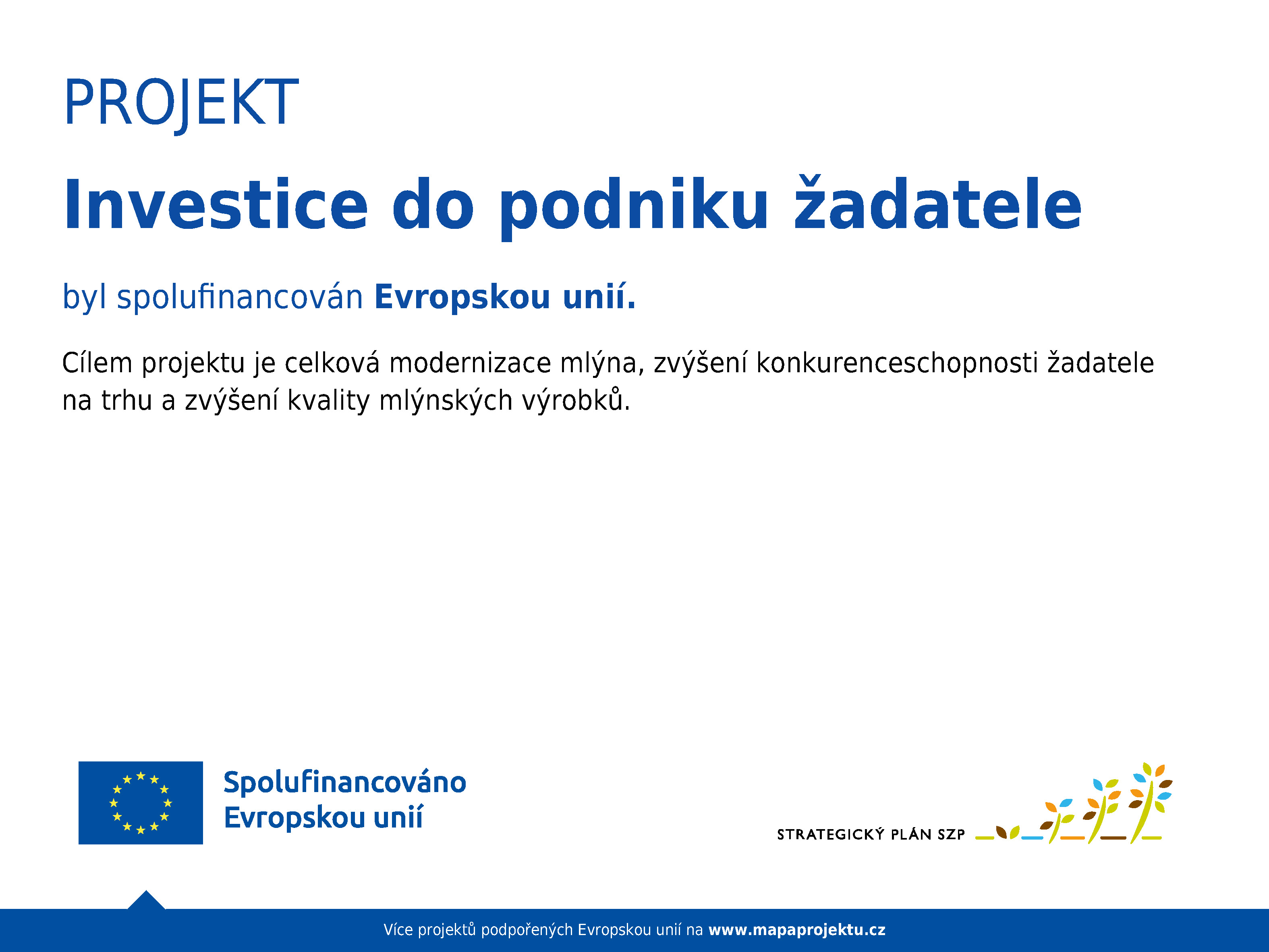 Investice do zpracování zemědělských produktů